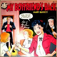 Mary Buffett - My Boyfriend's Back