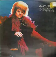 Mary Burns - The Opera Ain't Over Till The Big Lady Sings