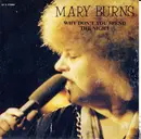 7inch Vinyl Single - Mary Burns - Why Don't You Spend The Night