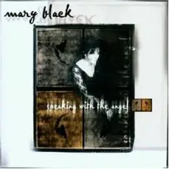 Mary Black - Speaking with the Angel
