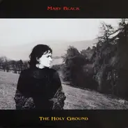 Mary Black - The Holy Ground