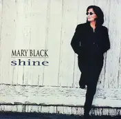 Mary Black - Shine