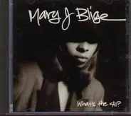 Mary J. Blige - What's the 411?