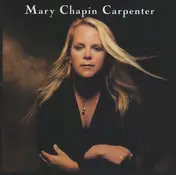 Mary Chapin Carpenter - Time* Sex* Love*