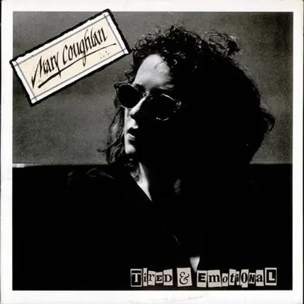 Mary Coughlan - Tired & Emotional