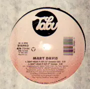12'' - Mary Davis - Don't Wear It Out