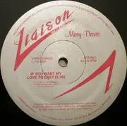 12inch Vinyl Single - Mary Davis - If You Want My Love To Last