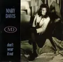 12inch Vinyl Single - Mary Davis - Don't Wear It Out