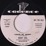 Mary Del - Leave My Heart / Nobody Asked Me To Go