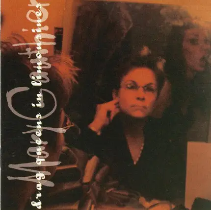 Mary Gauthier - Drag Queens in Limousines