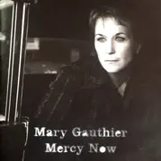 CD - Mary Gauthier - Mercy Now