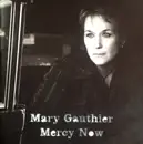 CD - Mary Gauthier - Mercy Now