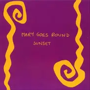 Mary Goes Round - Sunset