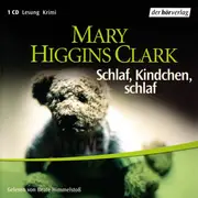 CD - Mary Higgins Clark Gelesen Von Beate Himmelstoß - Schlaf, Kindchen, Schlaf