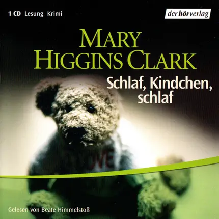 Mary Higgins Clark Gelesen Von Beate Himmelstoß - Schlaf, Kindchen, Schlaf