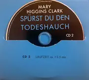 CD-Box - Mary Higgins Clark Gelesen Von Michou Friesz - Spürst Du Den Todeshauch - 8-panel Digisleeve