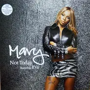 Mary J. Blige - Not Today