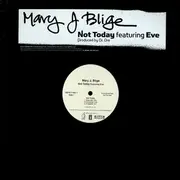 12'' - Mary J. Blige - Not Today