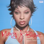 Mary J. Blige Featuring Common - Dance for Me