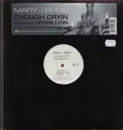Mary J. Blige - Enough Cryin