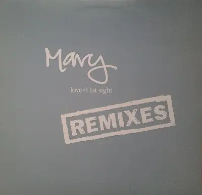 Mary J. Blige - Love @ 1st Sight (Remixes)