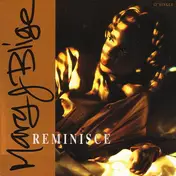 Mary J. Blige - Reminisce