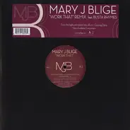 Mary J. Blige - Work That Remix