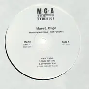 Mary J. Blige - Your Child