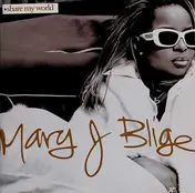 Mary J. Blige - Share My World