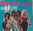 7inch Vinyl Single - Mary Jane Girls - Walk Like A Man