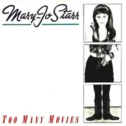Mary-Jo Starr - Too Many Movies
