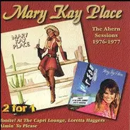 Mary Kay Place - Ahern Sessions 1966-77