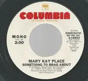 Mary Kay Place - Something To Brag About