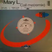 Mary L. - Call Me (Remix)