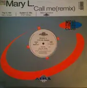 12inch Vinyl Single - Mary L. - Call Me (Remix)