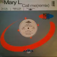 Mary L. - Call Me (Remix)