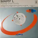 12inch Vinyl Single - Mary L. - Pump That Body