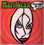 Mary Lynn - Everybody Do It