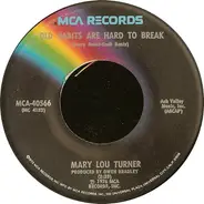 Mary Lou Turner - Old Habits Are Hard To Break / It's Different With You