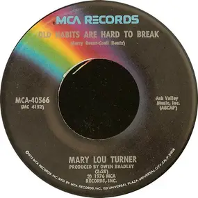 Mary Lou Turner - Old Habits Are Hard To Break / It's Different With You