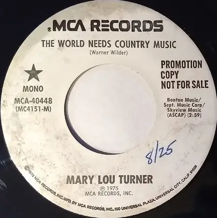 Mary Lou Turner - I Wish It Was Love / The World Needs Country Music