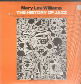 Mary Lou Williams - The History Of Jazz