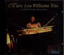 CD - Mary Lou Williams Trio - Mary Lou Williams Trio At Rick's Café Americain