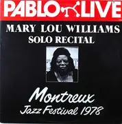 LP - Mary Lou Williams - Solo Recital - Montreux Jazz Festival 1978