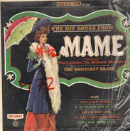 Mary Louise , The Michaels Brothers , The Monterey Brass - The Hit Songs From Mame