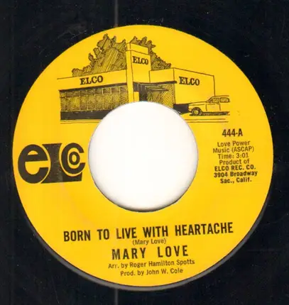 Mary Love - Born To Live With Heartache / There's Someone For Me