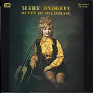 Mary Padgett - Queen Of Bluegrass