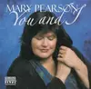 CD - Mary Pearson - You And I - Still sealed