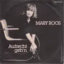 7inch Vinyl Single - Mary Roos - Aufrecht Geh'n