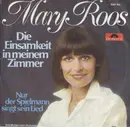 7inch Vinyl Single - Mary Roos - Die Einsamkeit In Meinem Zimmer